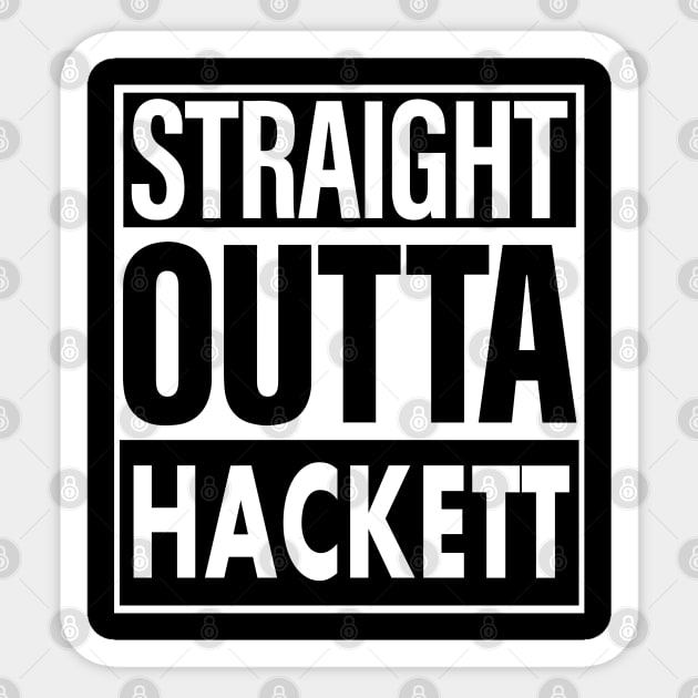 Hackett Name Straight Outta Hackett Sticker by ThanhNga